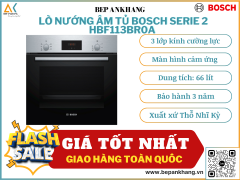 Lò nướng âm tủ Bosch HBF113BR0A - Nhập Khẩu Châu Âu